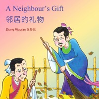 A Neighbour's Gift 邻居的礼物 - Miaoran Zhang - Hörbuch