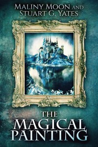 The Magical Painting - Stuart G. Yates - E-Book