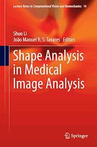 Shape Analysis in Medical Image Analysis -  - E-Book