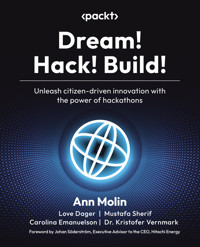 Dream! Hack! Build! - Ann Molin - E-Book
