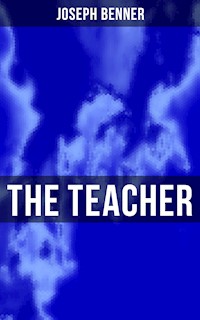 The Teacher - Joseph Benner - E-Book