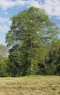 Geschichten von der Erde - Michael Maniura - E-Book