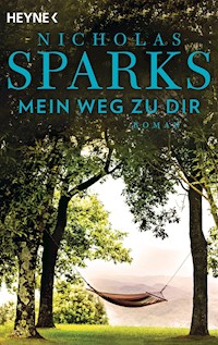 Mein Weg zu dir - Nicholas Sparks - E-Book