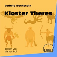 Kloster Theres - Ludwig Bechstein - Hörbuch