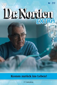 Komm zurück ins Leben - Patricia Vandenberg - E-Book