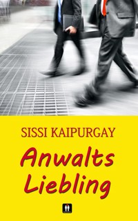 Anwalts Liebling - Sissi Kaipurgay - E-Book