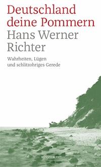Deutschland deine Pommern - Hans Werner Richter - E-Book