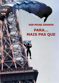 Para... mais pas que - Jean-Michel Girardin - E-Book