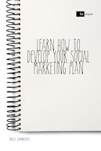 Learn How to Develop Your Social Marketing Plan - Carnegie Dale - E-Book