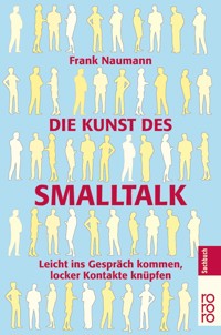 Die Kunst des Smalltalk - Frank Naumann - E-Book