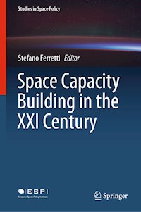 Space Capacity Building in the XXI Century -  - E-Book