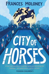 City of Horses - Frances Moloney - E-Book