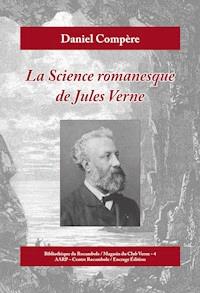 La science romanesque de Jules Verne - Daniel Compère - E-Book