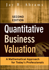 Quantitative Business Valuation - Jay B. Abrams - E-Book
