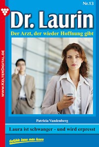 Laura ist schwanger – und wird erpresst - Patricia Vandenberg - E-Book