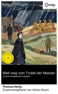Weit weg vom Trubel der Massen (Zusammengefasste Ausgabe) - Thomas Hardy. - E-Book