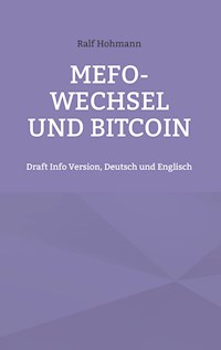 Mefo-Wechsel und Bitcoin - Ralf Hohmann - E-Book