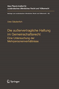Die außervertragliche Haftung im Gemeinschaftsrecht - Uwe Säuberlich - E-Book