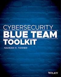Cybersecurity Blue Team Toolkit - Nadean H. Tanner - E-Book