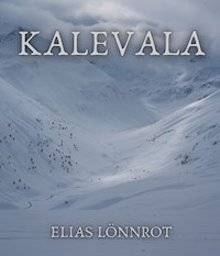 Kalevala - Elias Lönnrot - E-Book