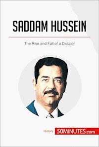 Saddam Hussein - 50minutes - E-Book