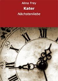 Kater "Mogli" - der alte Mann und das Mädchen. - Alina Frey - E-Book