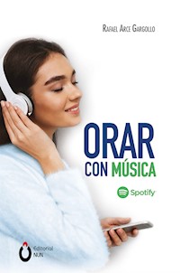 Orar con música - Rafael Arce Gargollo - E-Book