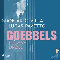 Goebbels, kulawy diabeł - Giancarlo Villa - Hörbuch