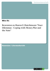 Rezension zu Sharon E. Hutchinsons "Nuer Dilemmas - Coping with Money, War and the State" - Miro Ilic - E-Book