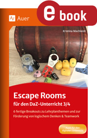 Escape Rooms für den DaZ-Unterricht 2-4 - Machleidt Kristina - E-Book