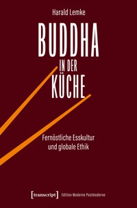 Buddha in der Küche - Harald Lemke - E-Book