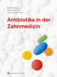 Antibiotika in der Zahnmedizin - Bilal Al-Nawas - E-Book