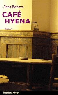Café Hyena - Jana Beňová - E-Book