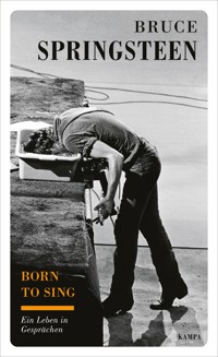 Born to sing - Bruce  Springsteen - E-Book