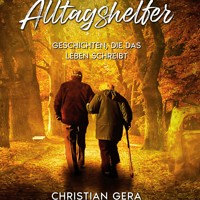Alltagshelfer - Christian Gera - Hörbuch