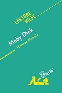 Moby Dick von Herman Melville (Lektürehilfe) - Sophie Urbain - E-Book