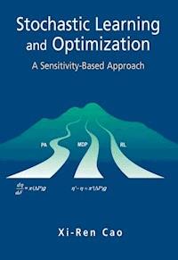 Stochastic Learning and Optimization - Xi-Ren Cao - E-Book