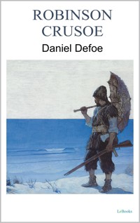 Robinson Crusoe - Daniel Defoe - E-Book