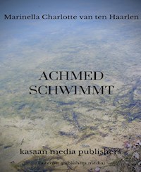 Achmed schwimmt - Marinella ten van Haarlen - E-Book