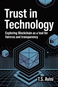 Trust in Technology - T.S Avini - E-Book