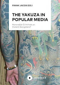 The Yakuza in Popular Media - - E-Book