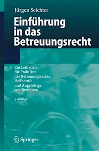 Einführung in das Betreuungsrecht - Jürgen Seichter - E-Book