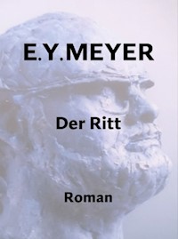 Der Ritt - E. Y. Meyer - E-Book