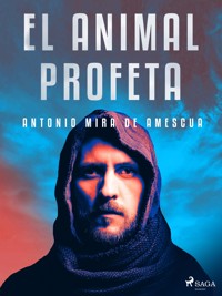 El animal profeta - Antonio Mira de Amescua - E-Book