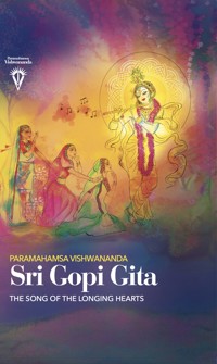 Sri Gopi Gita - Paramahamsa Vishwananda - E-Book