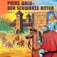 Prinz Arco, Folge 2: Die Entführung / Die Belagerung - Göran Stendal - Hörbuch