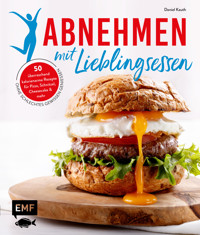 Abnehmen mit Lieblingsessen - Daniel Kauth - E-Book