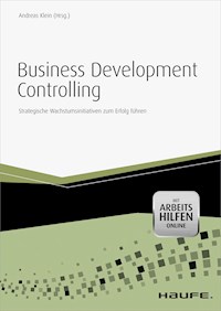 Business Development Controlling - mit Arbeitshilfen online - Andreas Klein - E-Book