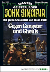 John Sinclair 284 - Jason Dark - E-Book