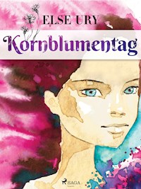 Kornblumentag - Else Ury - E-Book